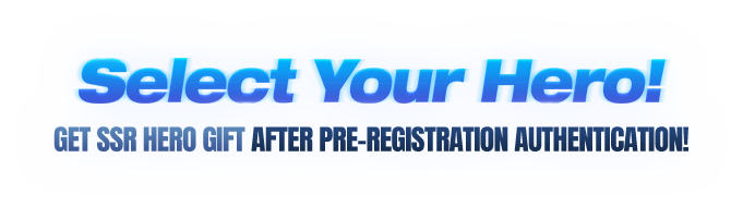 Select Your Hero!
