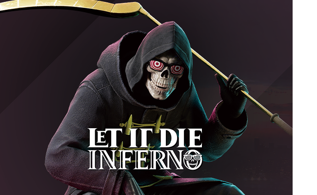 LET IT DIE: INFERNO